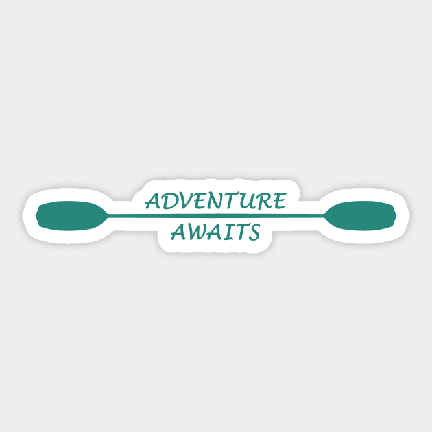 Adventure Awaits Kayak Paddle Sticker by kayability